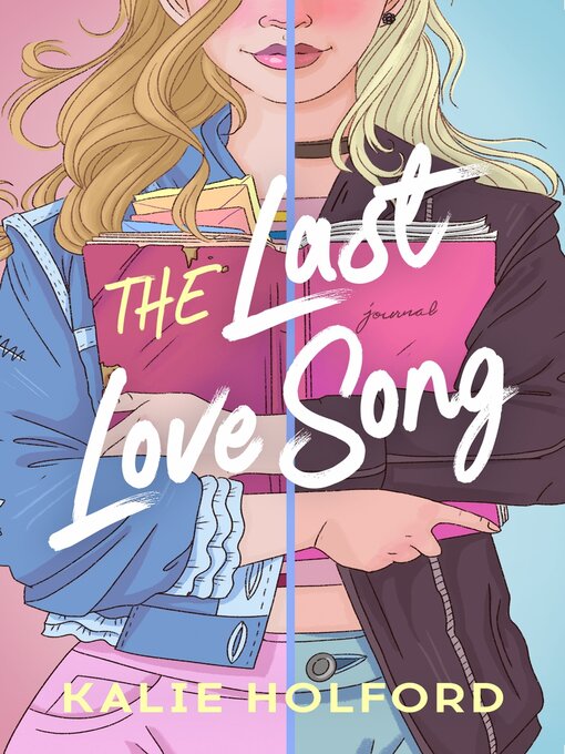 Title details for The Last Love Song by Kalie Holford - Available